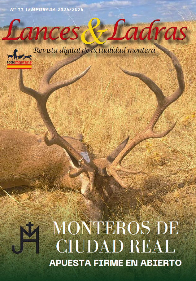 Lances y Ladras Monteros de Ciudad Real