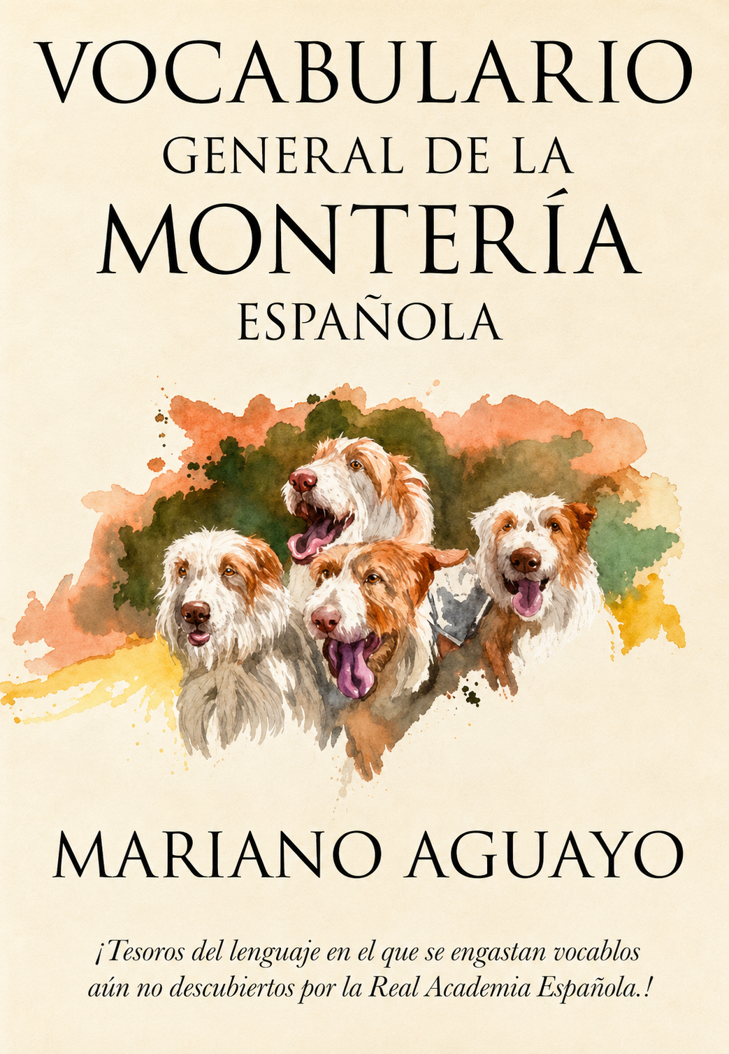 Vocabulario de la montería Mariano Aguayo